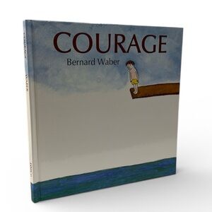 Courage Book by Bernard Waber